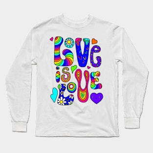 Love is Love Long Sleeve T-Shirt